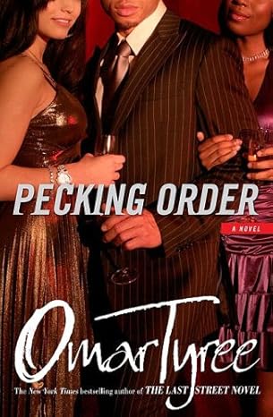 Pecking Order: A Novel by Omar Tyree – Hardcover