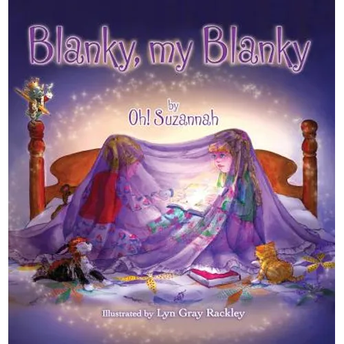 Blanky, My Blanky - Hardcover