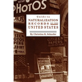 Guide to Naturalization Records of the United States