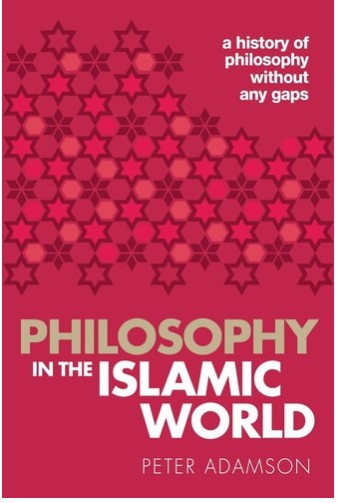 Philosophy in the Islamic World: A history of philosophy without any gaps, Volume 3