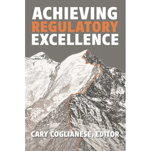 Achieving Regulatory Excellence - Paperback