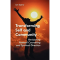 Transforming Self and Community: Revisioning Pastoral Counseling and Spiritual Direction