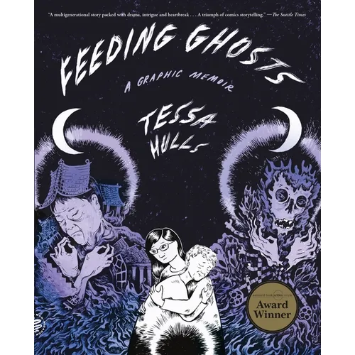Feeding Ghosts: A Graphic Memoir - Paperback
