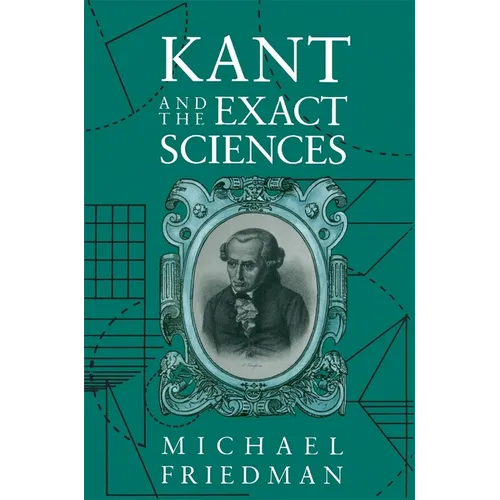 Kant and the Exact Sciences