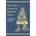 The Ghost Festival in Medieval China