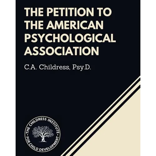 The Petition to the American Psychological Association - Paperback