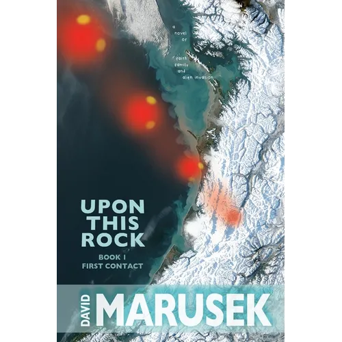 Upon This Rock: Book 1--First Contact - Paperback