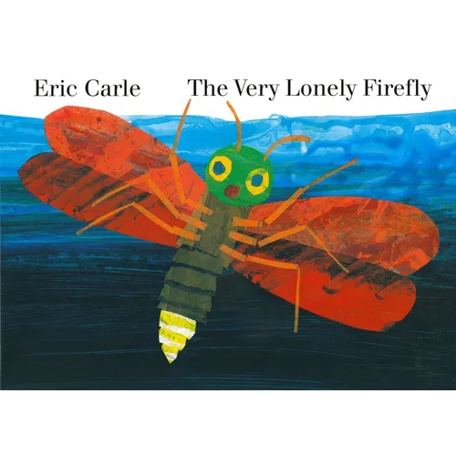 The Very Lonely Firefly - Board Book