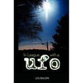 In League with a UFO