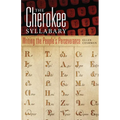 The Cherokee Syllabary: Writing the People's Perseverance Volume 56