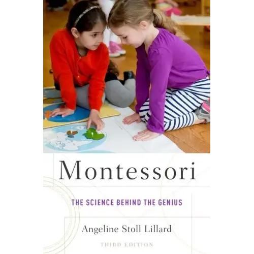 Montessori: The Science Behind the Genius - Paperback