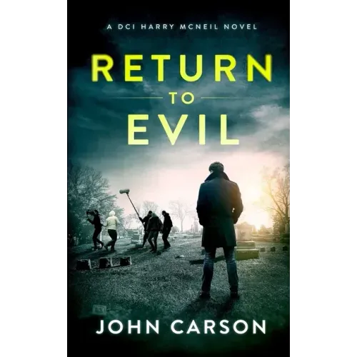 Return to Evil: A Scottish Crime Thriller - Paperback