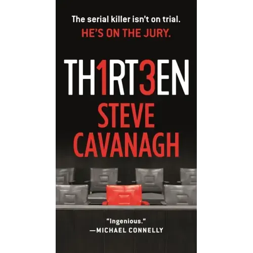 Thirteen: The Serial Killer Isn't on Trial. He's on the Jury. - Paperback