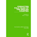 Forgotten Folk-Tales of the English Counties Pbdirect