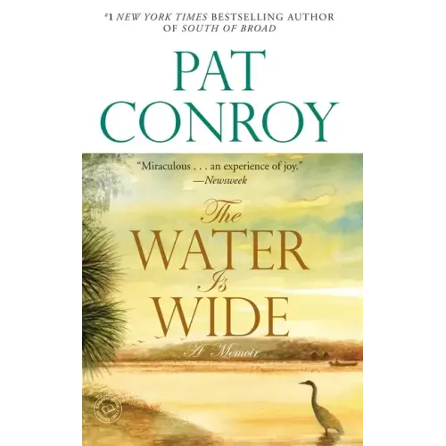 The Water Is Wide: A Memoir - Paperback