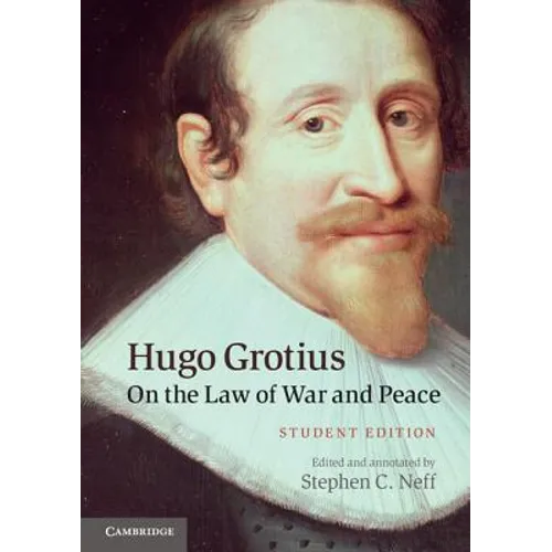Hugo Grotius On the Law of War and Peace