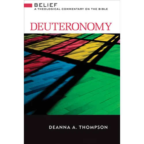 Deuteronomy: A Theological Commentary on the Bible - Hardcover