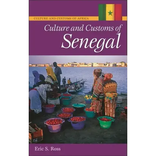 Culture & Customs of Senegal - Hardcover