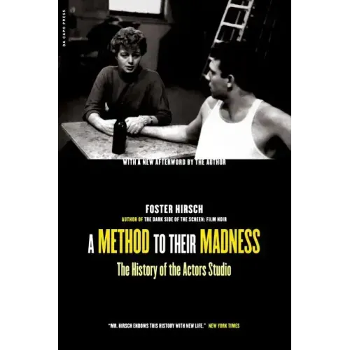 A Method to Their Madness: The History of the Actors Studio - Paperback