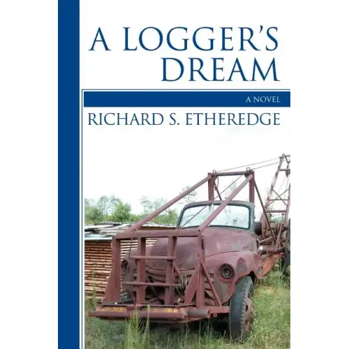 A Logger's Dream - Paperback