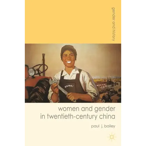 Women and Gender in Twentieth-Century China - Paperback