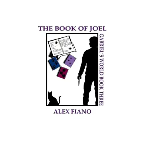 The Book of Joel: Book 3 in the Gabriel's World Series - Paperback