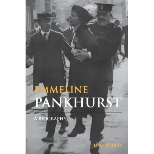 Emmeline Pankhurst: A Biography - Paperback