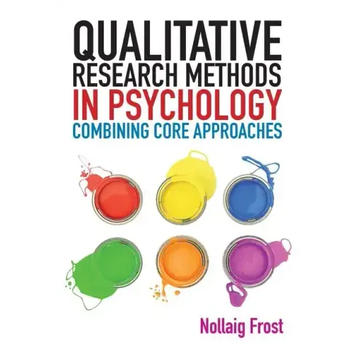 Qualitative Research Methods in Psychology: Combining Core Approaches - Paperback