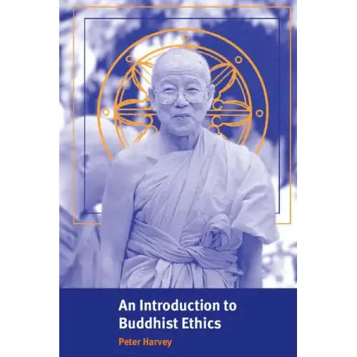 An Introduction to Buddhist Ethics - Paperback