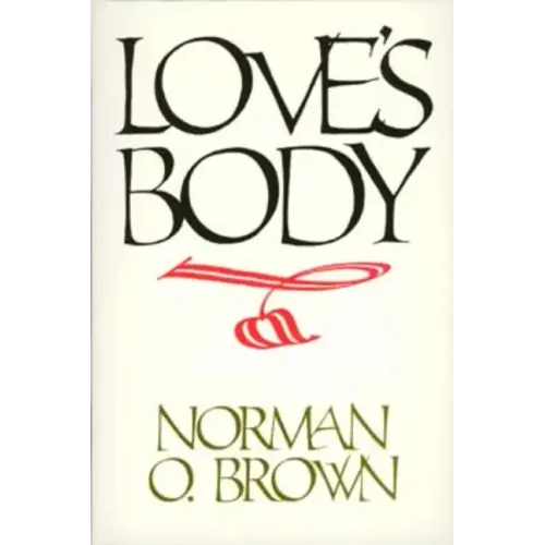 Love's Body, Reissue of 1966 Edition - Paperback