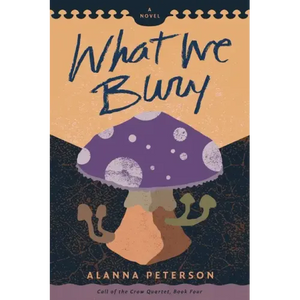 What We Bury - Paperback