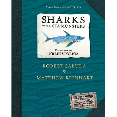 Encyclopedia Prehistorica Sharks and Other Sea Monsters Pop-Up - Hardcover