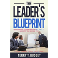 The Leader's Blueprint: "How Average Leaders Become ALPHAS....and Why You Should Too"