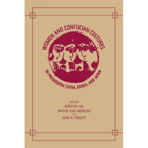 Women and Confucian Cultures in Premodern China, Korea, and Japan - Paperback