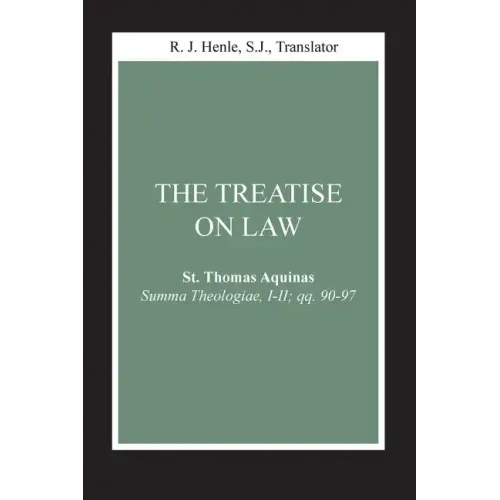 The Treatise on Law: (Summa Theologiae, I-II; Qq. 90-97) - Paperback