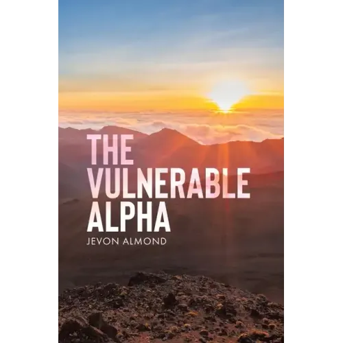 The Vulnerable Alpha - Hardcover