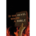 If the Devil Wrote a Bible