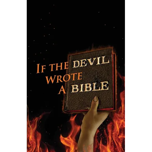 If the Devil Wrote a Bible