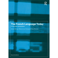 The French Language Today: A Linguistic Introduction
