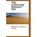 The Schleswig-Holstein War
