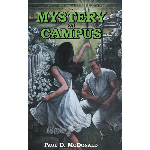 Mystery on Campus: A Flaugherty Twins Mystery - Book 2 - Hardcover