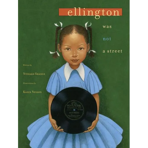 Ellington Was Not a Street - Hardcover