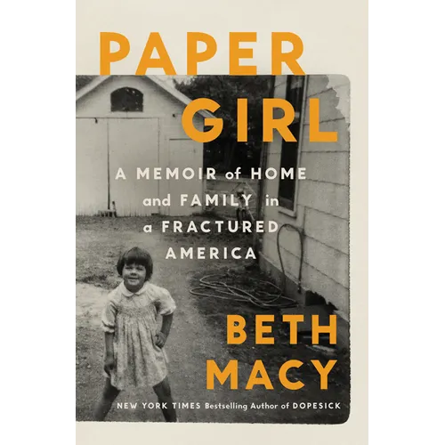 Paper Girl: A Memoir of Home and Family in a Fractured America