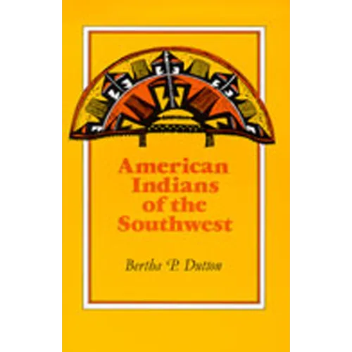 American Indians of the Southwest (Revised and Enlarged) - Paperback