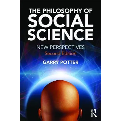 The Philosophy of Social Science: New Perspectives, 2nd Edition