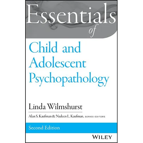 Essentials of Child and Adolescent Psychopathology