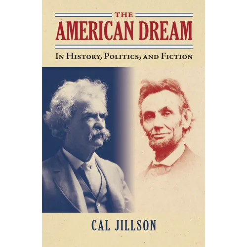 The American Dream: In History, Politics, and Fiction - Paperback