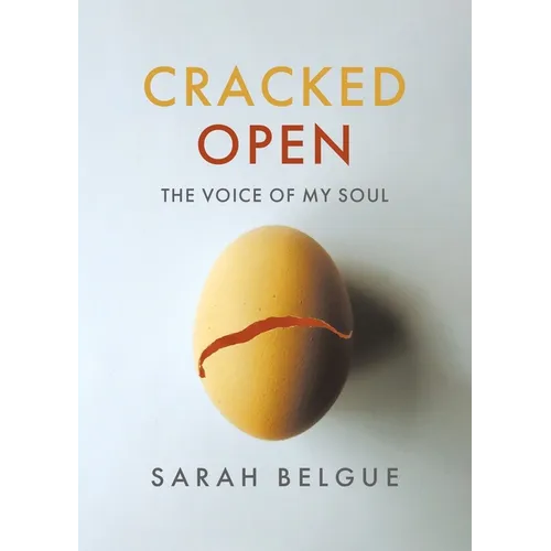 Cracked Open: The Voice of my Soul - Paperback