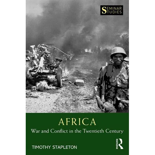 Africa: War and Conflict in the Twentieth Century - Paperback
