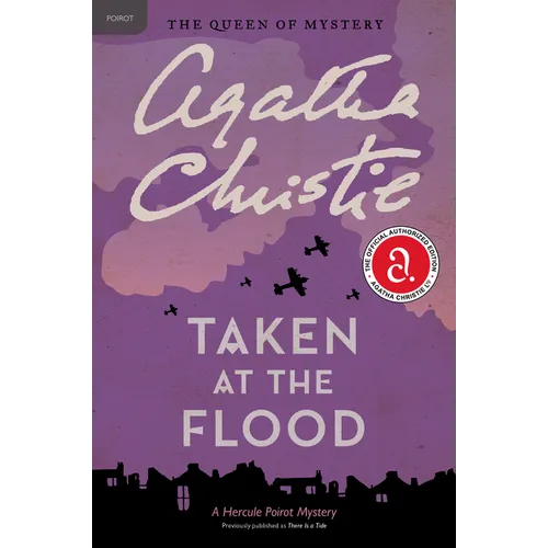 Taken at the Flood: A Hercule Poirot Mystery: The Official Authorized Edition - Paperback